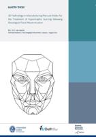 3D Technology in Manufacturing Pressure Masks for the Treatment of Hypertrophic Scarring following Oncological Facial Reconstruction