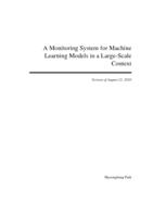 A Monitoring System for Machine Learning Models in a Large-Scale Context