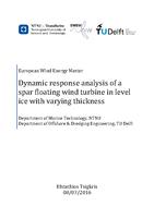 Dynamic response analysis of a spar floating wind turbine in level ice with varying thickness