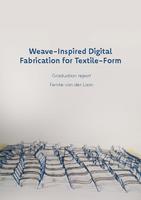 Weave-Inspired Digital Fabrication for Textile-Form