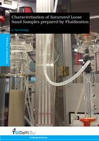 Characterisation of Saturated Loose Sand Samples prepared by Fluidization