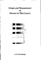 Origin and measurement of stresses in thin layers