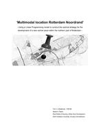 'Multimodal location Rotterdam Noordrand': Using a Linear Programming model to conduct the optimal strategy for the development of a new central place within the northern part of Rotterdam