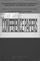 Second European Research Roundtable Conference on Shortsea Shipping: Strategies for achieving cohesion in Europe through shortsea shippping, Athens/Vouliagmeni, 2-3 June 1994: Conference papers