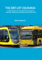The BRT-LRT dilemma