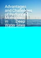Advantages and Challenges of Perforated Monopiles in Deep Water Sites