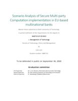 Scenario Analysis of Secure Multi-party Computation implementation in EU-based multinational banks  