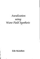 Auralization using Wave Field SynthesisAuralizatie op basis van golfveldsynthese