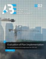 Evaluation of plan implementation; Peri-urban development and the Shanghai Master Plan 1999-2020