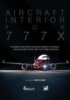 Aircraft interior for 777X: An adaptive entry interior that optimize the business class passenger and cabin crew inflight experience