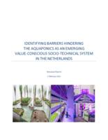 Identifying barriers hindering the Aquaponics as an emerging value-conscious socio-technical system in the Netherlands 