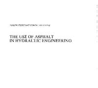 The use of asphalt in hydraulic engineering