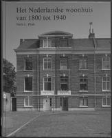 Het Nederlandse woonhuis 1800-1940