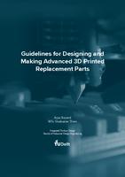 Guidelines for Designing and Making Advanced 3D Printed Replacement Parts