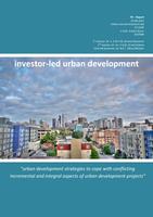 Investor-led urban development. Lessons from community-oriented investment strategies applied by developing investors in the United States.