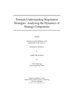 Towards Understanding Negotiation Strategies: Analyzing the Dynamics of Strategy Components