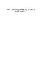 Traffic engineering and quality of service in the internet