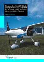 Design of a Variable Pitch, Energy-Harvesting Propeller for In-Flight Power Recuperation on Electric Aircraft 