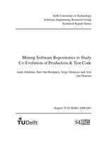 Mining Software Repositories to Study Co-Evolution of Production & Test Code