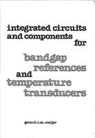 Integrated circuits and components for bandgap references and temperature transducers