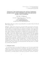 Explicit and semi-implicit characteristic based split (CBS) schemes for viscoelastic flow calculations