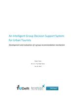 An Intelligent Group Decision Support System for Urban Tourists: Development and evaluation of a group recommendation mechanism