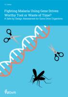 Fighting Malaria Using Gene Drives: Worthy Tool or Waste of Time?