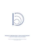 Product Design for a Circular Economy: A case study towards a circular luminaire