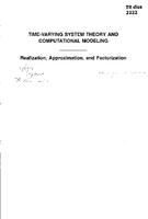 Time-varying system theory and computational modeling realization, approximation and factorization