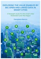 Exploring the Value Enabled by Big Open and Linked Data in Smart Cities 