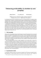 Enhancing predictability of schedules by task grouping (extended abstract)