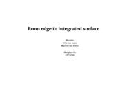 From edge to integrated surface
