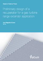 Preliminary Design of a Recuperator for a Gas Turbine Range Extender Application