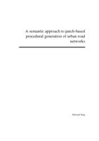 A semantic approach to patch-based procedural generation of urban road networks