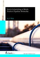 Batch Scheduling of Multi-Product Pipeline Networks