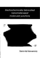 Electrochemically fabricated nanometer-sized molecular junctions