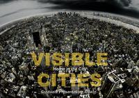 Visible Cities: Home in the City