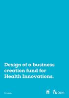 Design of a business creation fund for Health Innovations.