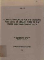 Computer programs for the digitizing and using of library tapes of ship stress and environment data