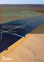Processing and Characterization of Novel low bandgap Ge Alloys for PV Applications