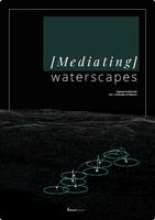 Mediating Waterscapes 