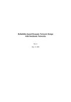 Reliability-based Dynamic Network Design with Stochastic Networks