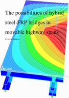 The possibilities of Hybrid steel-FRP bridges in movable highway spans