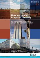 New instruments in spatial planning: An international perspective on non-financial compensation