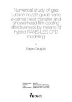 Numerical study of gas turbine nozzle guide vane external heat transfer and showerhead film cooling effectiveness by means of hybrid RANS-LES CFD modelling