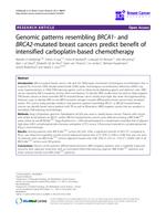 Genomic patterns resembling BRCA1- and BRCA2-mutated breast cancers predict benefit of intensified carboplatin-based chemotherapy