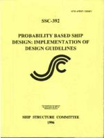 Probability based ship design: Implementation of design Guidelines, Mansour, A. 1996