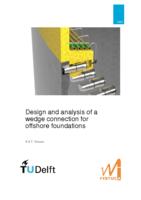 Design and analysis of a wedge connection for offshore foundations