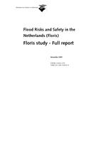 Flood Risks and Safety in the Netherlands (Floris): Floris study - Full report