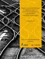 Towards a more connected Europe: An exploratory research on overcoming interorganizational incompatibilities in cross-border railway projects